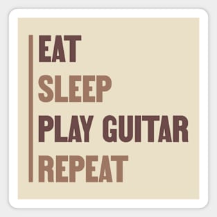 Eat Sleep play guitar Repeat // V1 Magnet